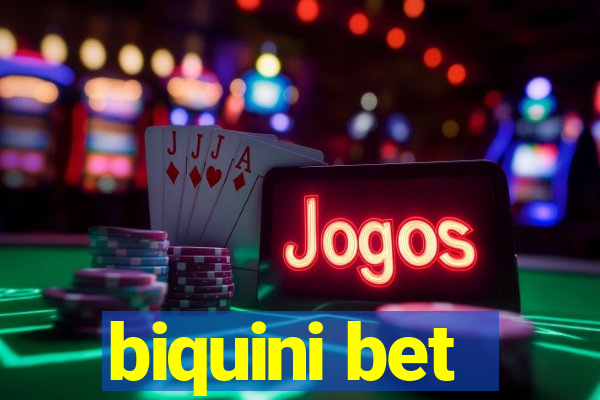 biquini bet
